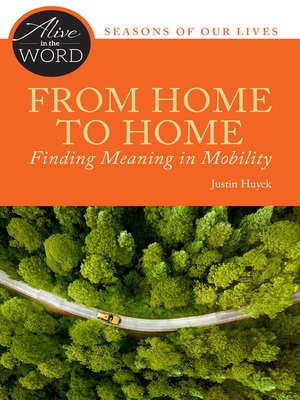 cover image of From Home to Home, Finding Meaning in Mobility